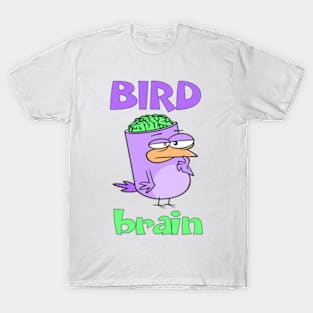 Birdbrain Design for Bird Lovers T-Shirt